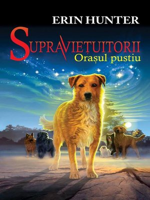 cover image of Supraviețuitorii. Volume 1--Orașul pustiu